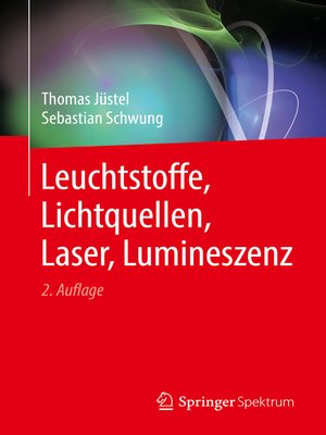 cover image of Leuchtstoffe, Lichtquellen, Laser, Lumineszenz